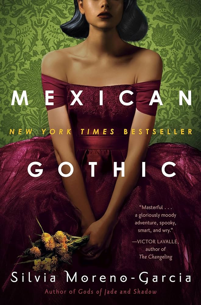 Cover: Mexican Gothic by Silvia Moreno-Garcia