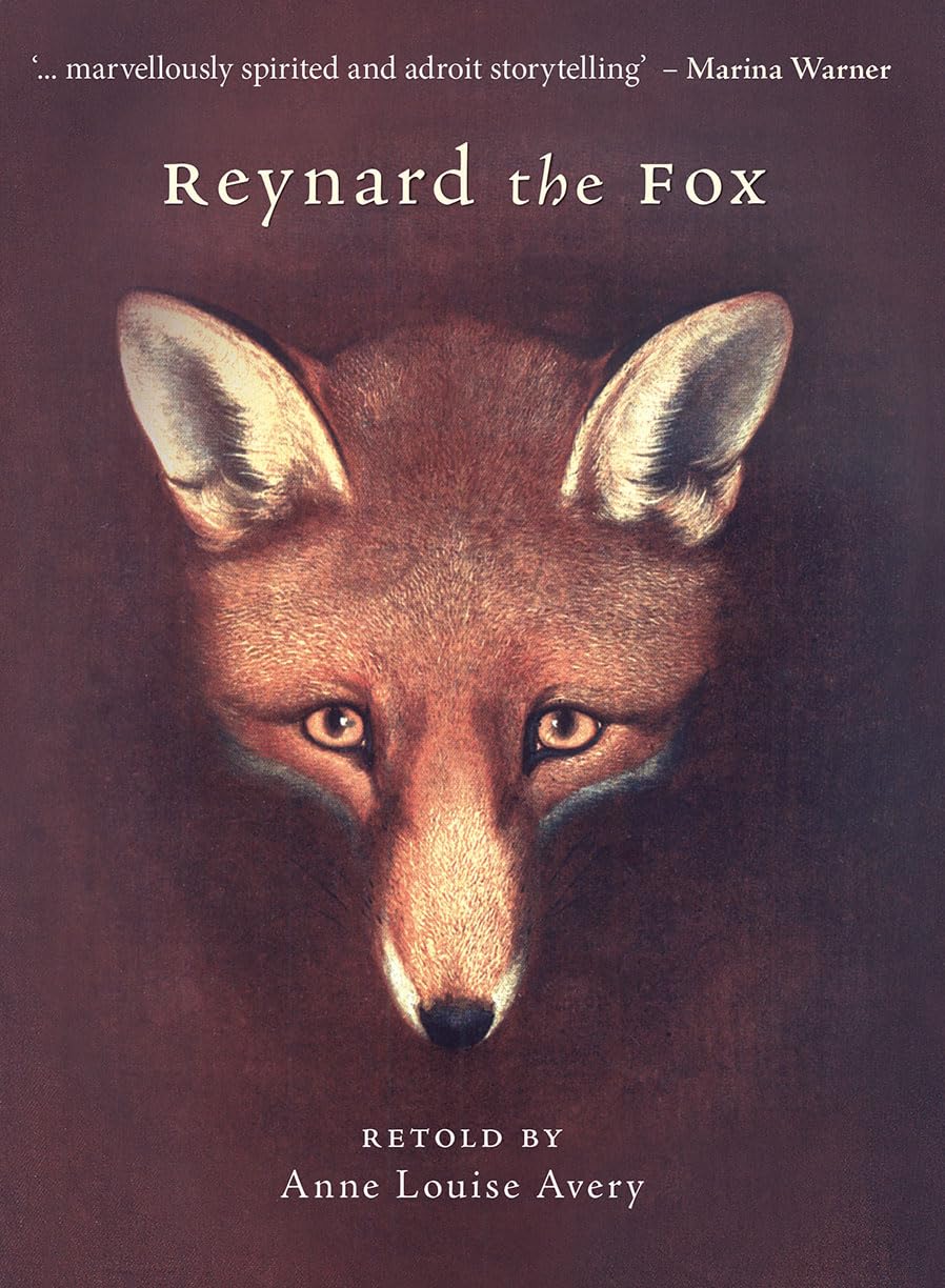 Cover: Reynard the Fox, adapted by Anne Louise Avery